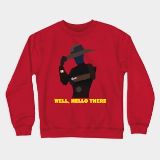 Well Hello There Silhouette Design Crewneck Sweatshirt